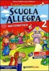 Tutti insieme a scuola allegra. Matematica, scienze, tecnologia e informatica. Per la 2� classe elementare
