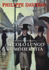 Il secolo lungo della modernità. Il museo immaginato Il secolo lungo della modernità. Il museo immaginato