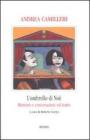 L' ombrello di No�. Memorie e conversazioni sul teatro
