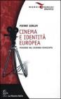 Cinema e identit� europea. Percorsi nel secondo Novecento