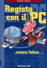 Regista con il PC