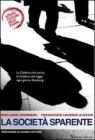 La società sparente La società sparente