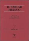 Il Parlar Franco. Rivista di cultura dialettale e critica letteraria