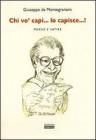 Chi vo'cap�... lo capisce...! Poesie e satire