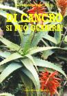 Di cancro si pu� guarire!
