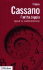 Partita doppia. Appunti per una felicit� terrestre