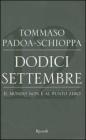 Dodici settembre. Il mondo non � al punto zero