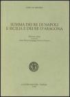Summa dei re di Napoli e Sicilia e dei re d'Aragona