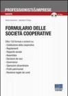 Formulario delle societ� cooperative. Con CD-Rom