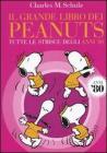Tutte le strisce dei Peanuts. Anni 80-90: Il grande libro dei Peanuts. Tutte le strisce degli anni 80-Il grande libro dei Peanuts. Tutte le strisce degli anni 90