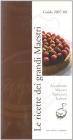 Le ricette dei grandi maestri. Guida 2007-2008