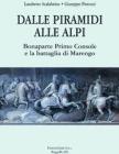 Dalle piramidi alle alpi. Bonaparte primo console e la battaglia di Marengo