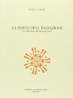 La porta dell'iniziazione. Un mistero rosicruciano
