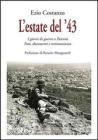 L' estate del '43. I giorni di guerra a Paternò. Fotografie, documenti e testimonianze L' estate del '43. I giorni di guerra a Paternò. Fotografie, documenti e testimonianze