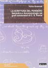 La scrittura del pensiero. Semiotica e fenomenologia nei grafi esistenziali di C. C. Peirce