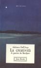 La creativit�. A partire da Berdjaev
