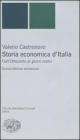 Storia economica d'Italia. Dall'Ottocento ai giorni nostri Storia economica d'Italia. Dall'Ottocento ai giorni nostri