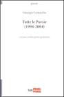 Tutte le poesie (1994-2004)