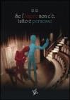 Se l'amore non c'�, tutto � permesso
