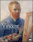La scelta di Vincent. Il museo immaginario di Van Gogh La scelta di Vincent. Il museo immaginario di Van Gogh