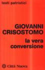 La vera conversione