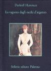 La ragazza dagli occhi d'argento
