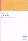 L' identit�. L'altro come coscienza di s�