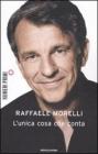 L' unica cosa che conta