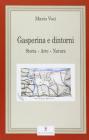 Gasperina e dintorni. Storia arte natura