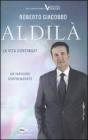 Aldil�. La vita continua?