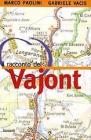 Il racconto del Vajont Il racconto del Vajont