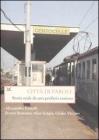 Citt� di parole. Storia orale da una periferia romana
