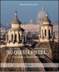 �Su questa pietra...�. Cattedrali e luoghi della fede