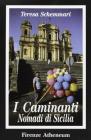 I caminanti. Nomadi di Sicilia