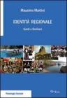 Identit� regionale. Sardi e siciliani