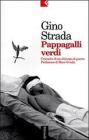 Pappagalli verdi. Cronache di un chirurgo di guerra
