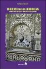 Dieci anni India. Dalla citt� sogno alla citt� capitale