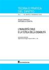 L' invalidit� civile e la tutela della disabilit�