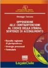 Opposizione alle contravvenzioni al codice della strada. Sentenze di accoglimento