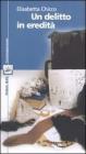 Un delitto in eredit�