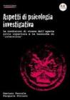 Aspetti di psicologia investigativa. Le condizioni di stress dell'agente sotto copertura e le tecniche di �intervista�