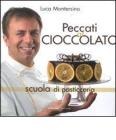 Peccati al cioccolato. Scuola di pasticceria