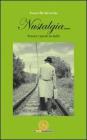 Nustalgia... Pensier e parole an dial�t