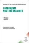 L' obbedienza non � pi� una virt�. Speciale 150 anni dell'Unit� d'Italia