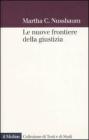 Le nuove frontiere della giustizia. Disabilit�, nazionalit�, appartenenza di specie