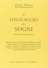 Il linguaggio dei sogni. Simboli e interpretazioni