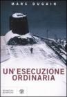 Un' esecuzione ordinaria