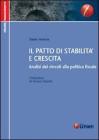 Il patto si stabilit� e crescita. Analisi dei vincoli alla politica fiscale