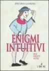 Enigmi intuitivi per menti agili