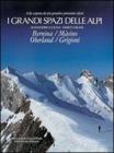 I grandi spazi delle Alpi vol.4